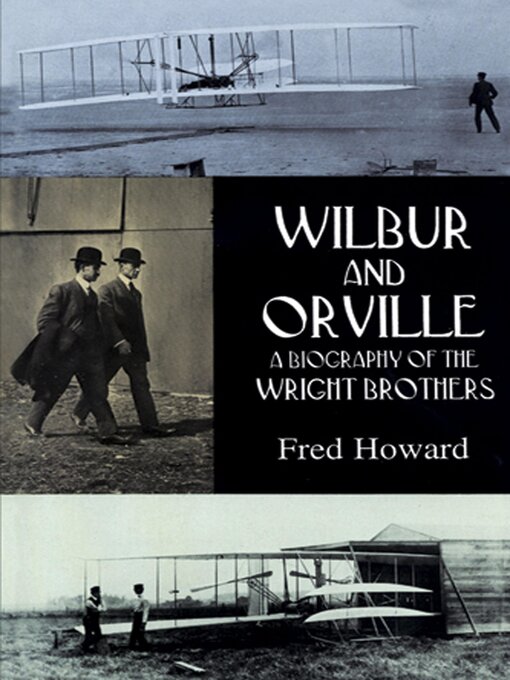 Title details for Wilbur and Orville by Fred Howard - Available